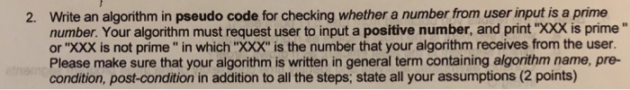  Write an algorithm in pseudo code for checking whether a number