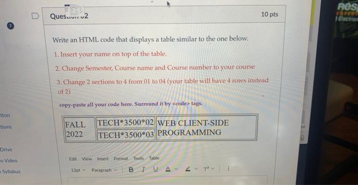  Write an HTML code that displays a table similar to the