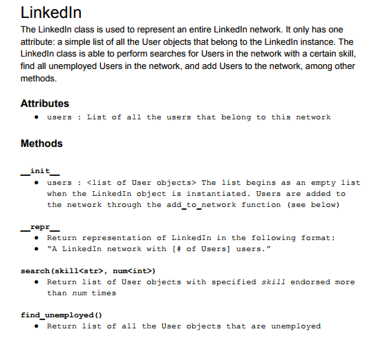 Create a class called LinkedIn in Python 3.6 Link to full assignment