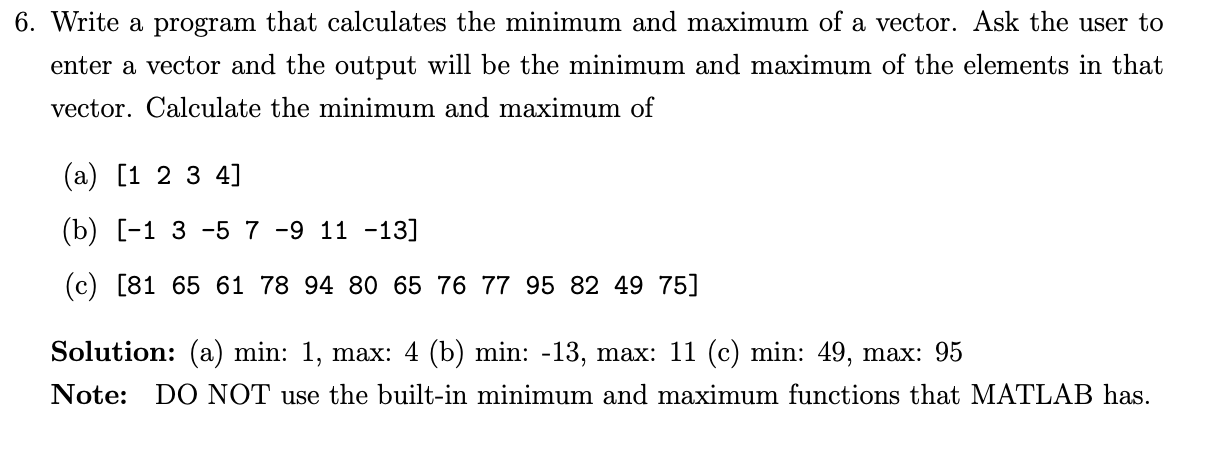  Write a program that calculates the minimum and maximum of a