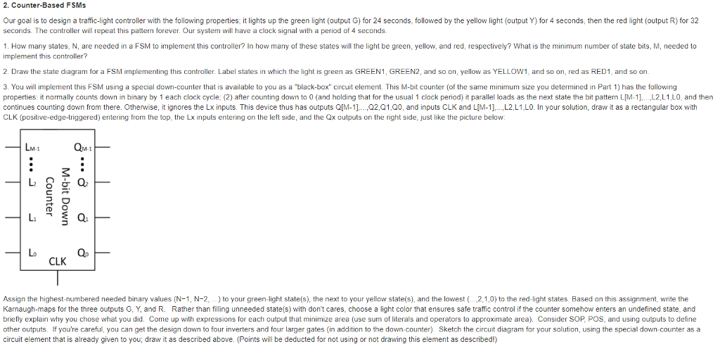 Please show step by step solution and explain. Thanks 2. Counter-Based FSMs