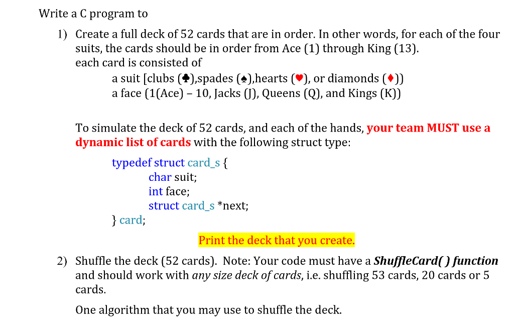 Write a C program to 1) Create a full deck of 52