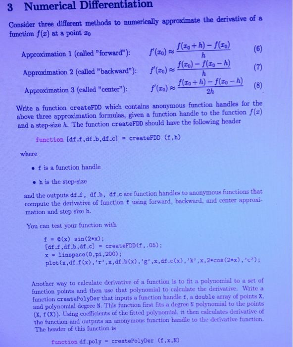  Matlab 3 Numerical Differentiation Consider three different methods to numerically approximate