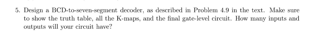 a decimal or used digit in BCD to an appropriate code for