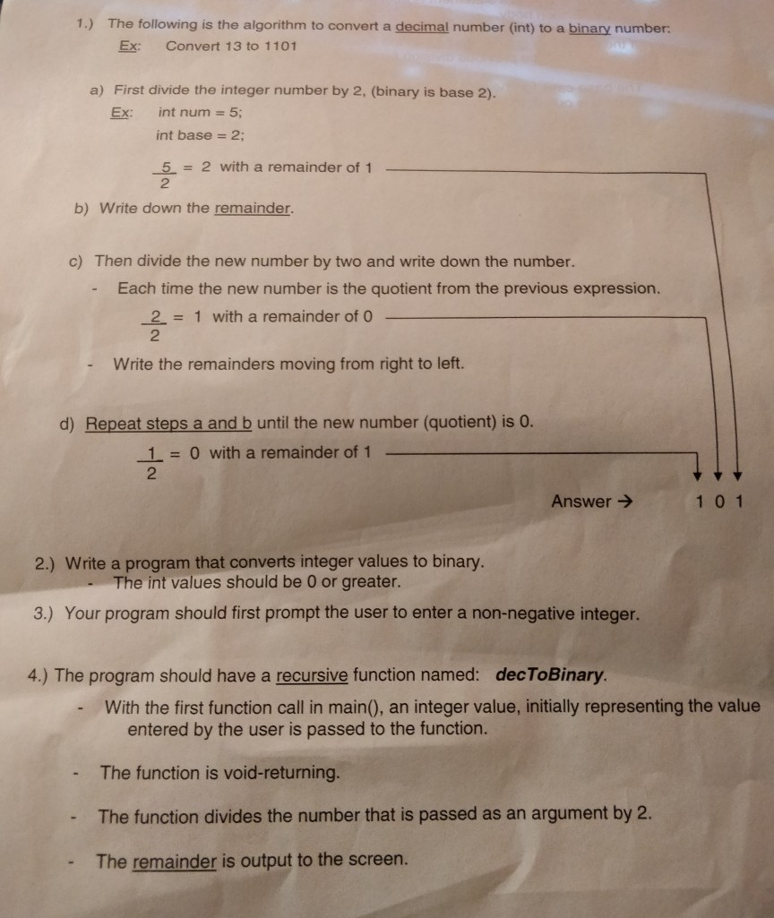 c++ 1.) The following is the algorithm to convert a decimal