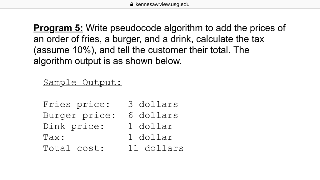 Java a kennesaw.view.usg.edu Program 5: Write pseudocode algorithm to add the prices