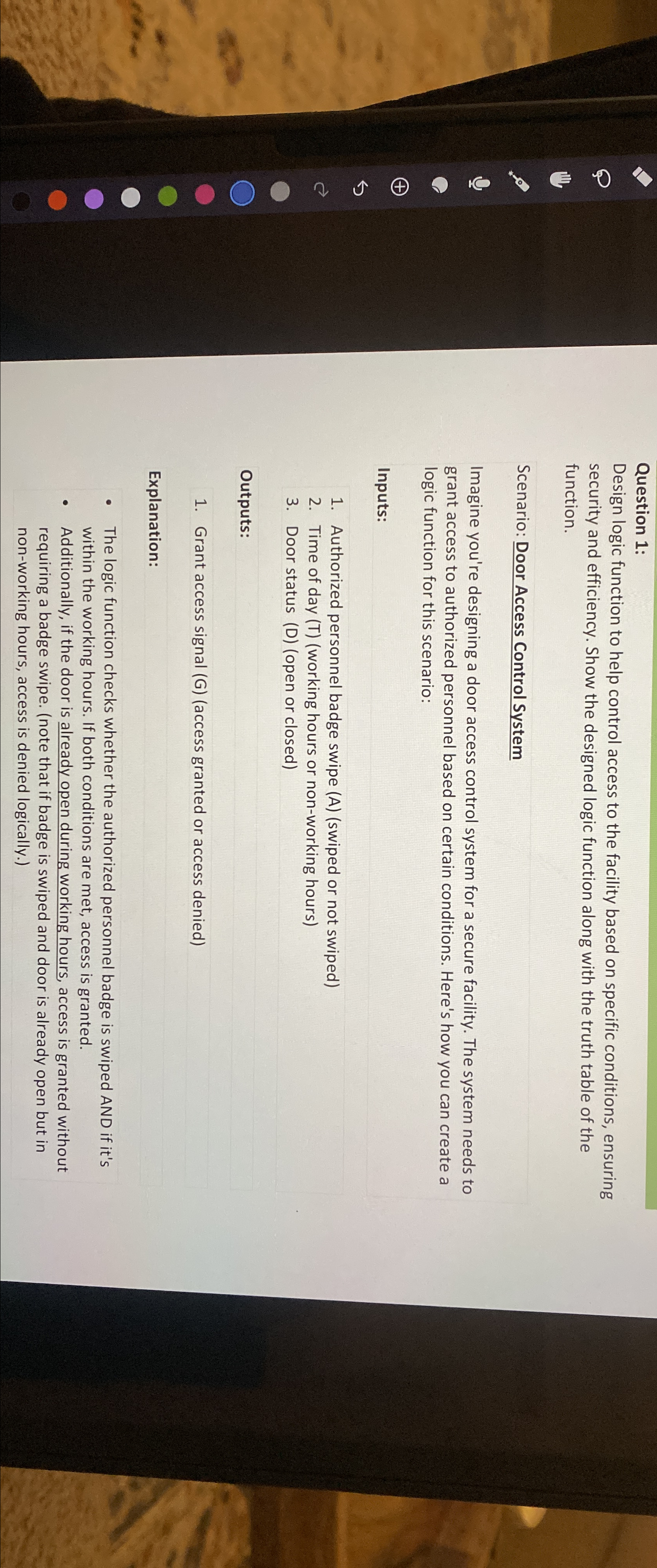  Question 1: Design logic function to help control access to the