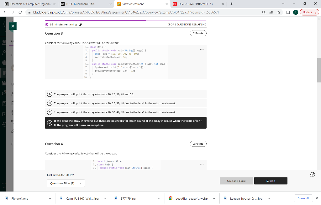  Consider the following code. Discuss what will be the output: The