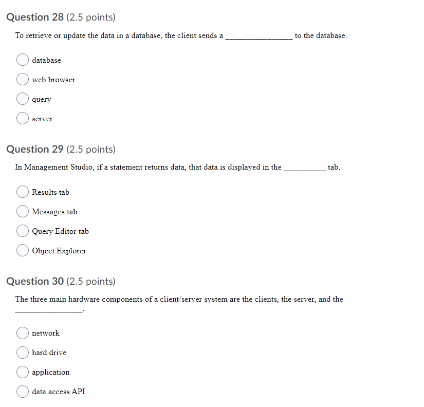  Question 28 (2.5 points) To retrieve or update the data in