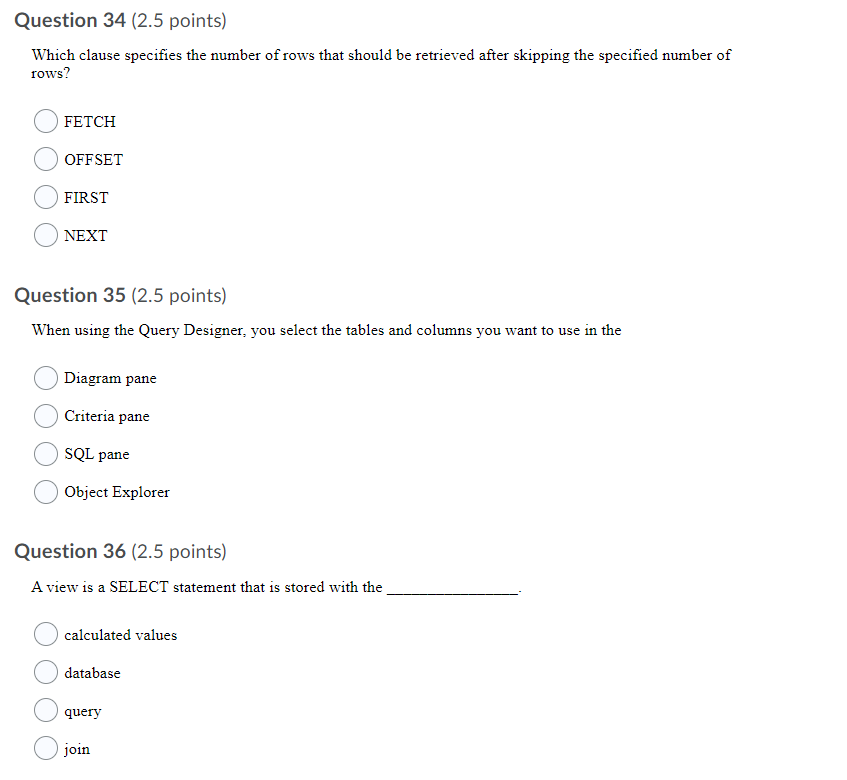 query server Question 29 (2.5 points) In Management Studio, if a statement