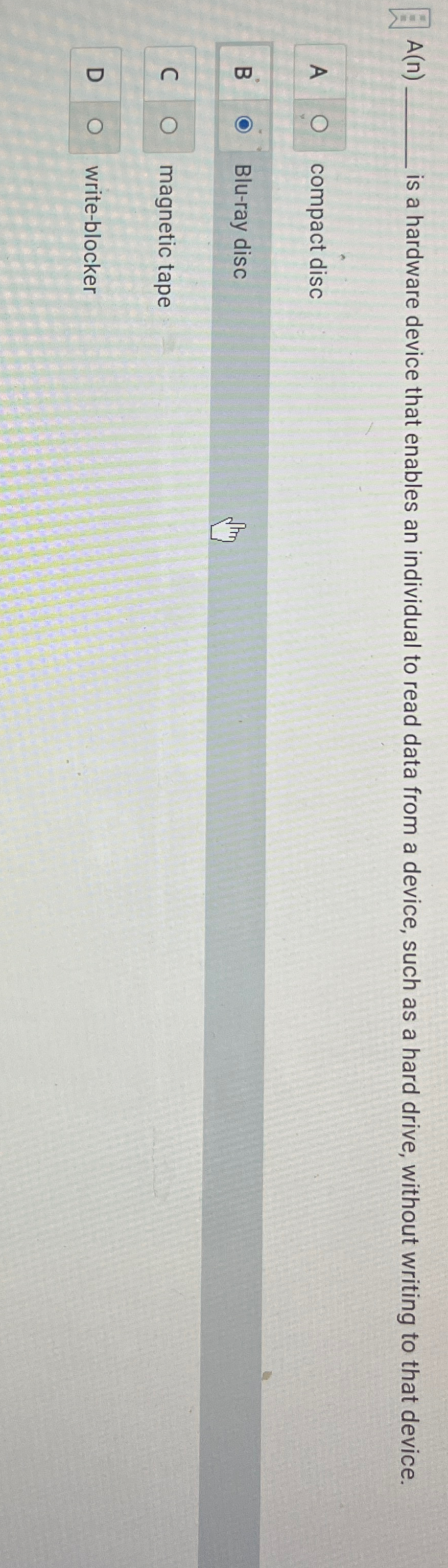  A(n) is a hardware device that enables an individual to read