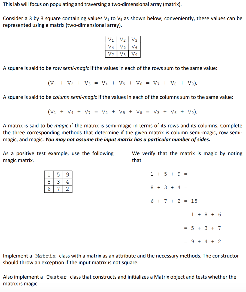  This lab will focus on populating and traversing a two-dimensional array