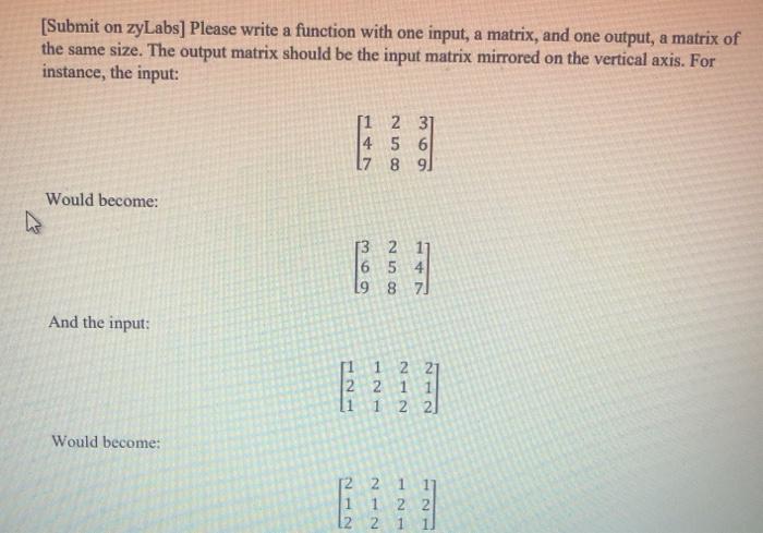  please write this code in matlab. [Submit on zyLabs] Please write