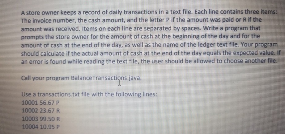 Needing help with my homework assignment in Java. A store owner keeps
