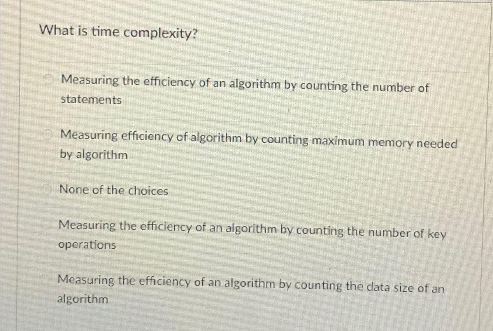  What is time complexity? Measuring the efficiency of an algorithm by