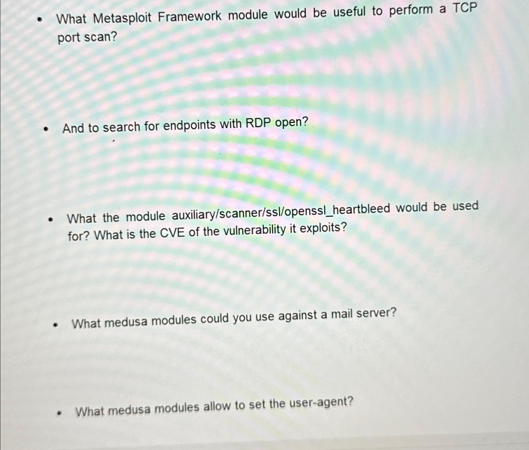  What Metasploit Framework module would be useful to perform a TCP
