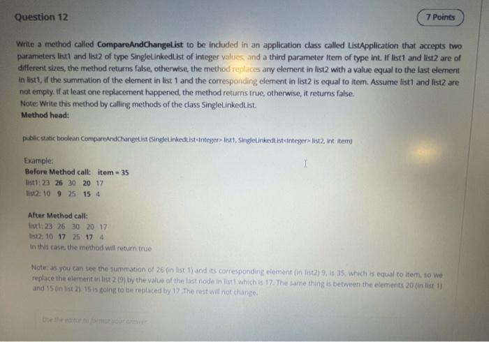  Question 12 7 Points Write a method called Compare And Changelist