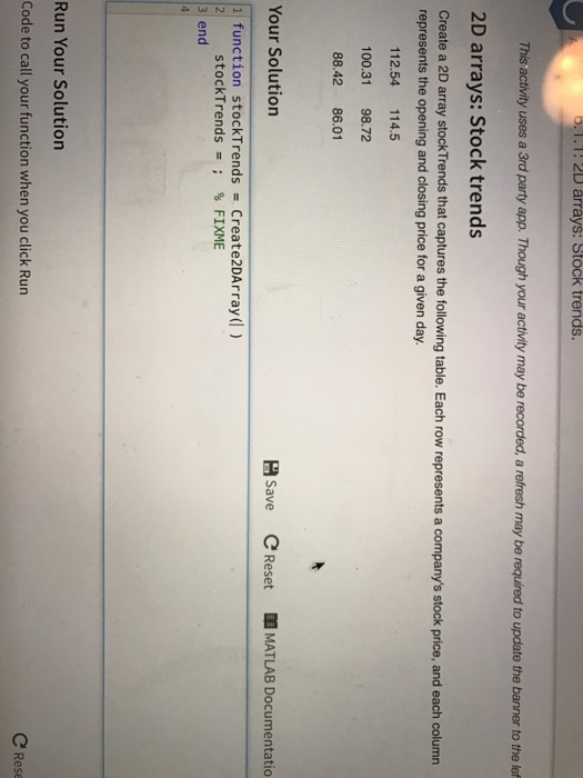  Create a 2D array stockTrends that captures the following table. Each