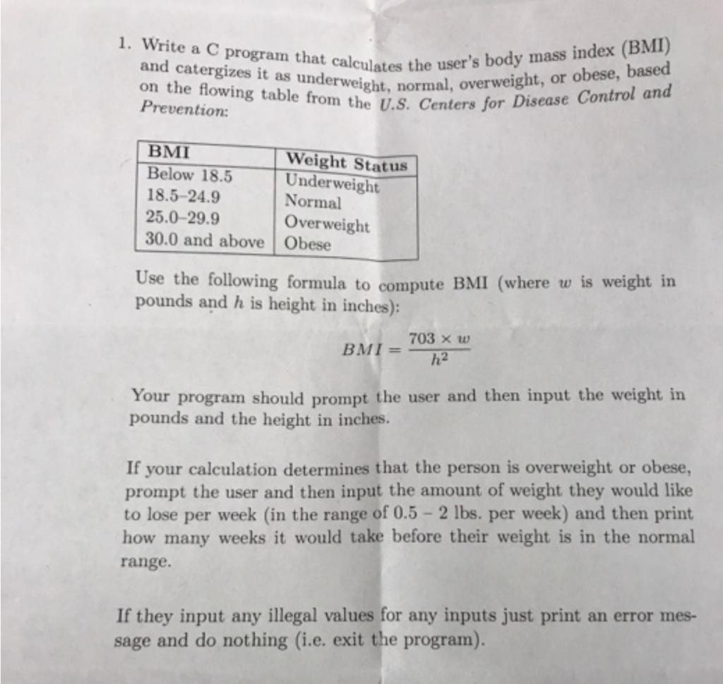  1. Write a C program that calculates the user's body mass