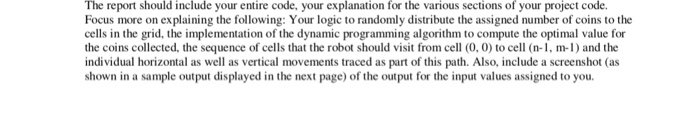 we discussed in class for the Coin Collection problem in a two-dimensional