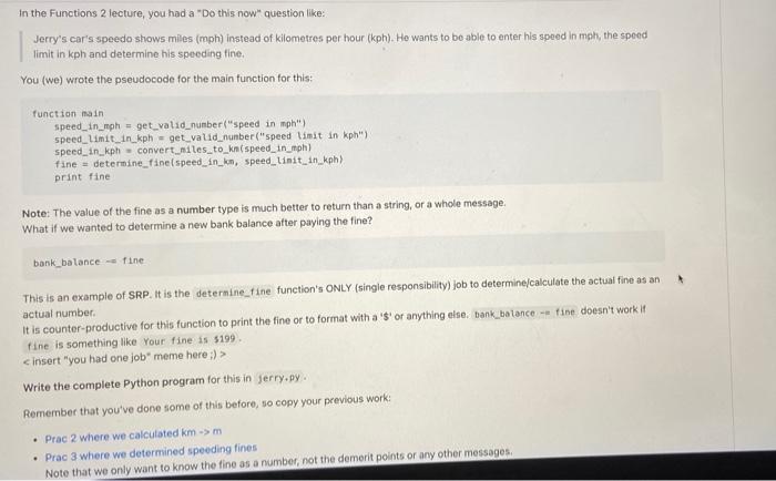 write a python code In the Functions 2 lecture, you had a
