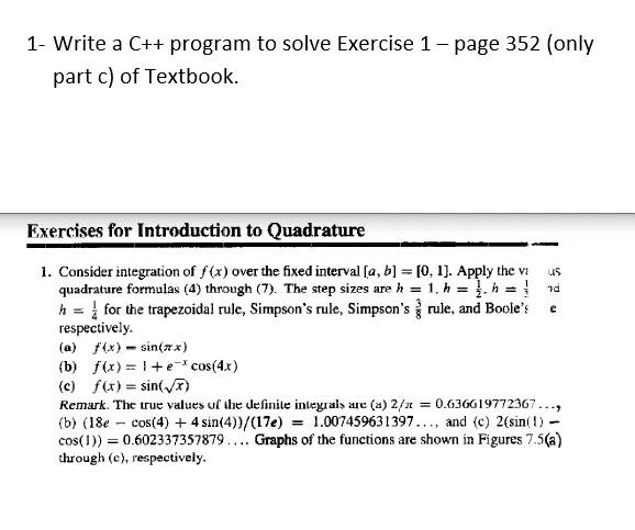 I need a c++ program 1- Write a C++ program to solve