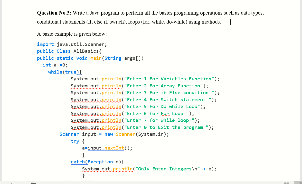 Question No.3: Write a Java program to perform all the basics