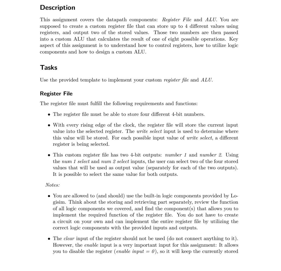  Description This assignment covers the datapath components: Register File and ALU.