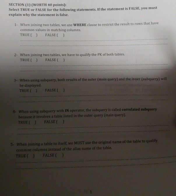 Hurry. please write why it is false. SECTION (1) (WORTH 40 points):