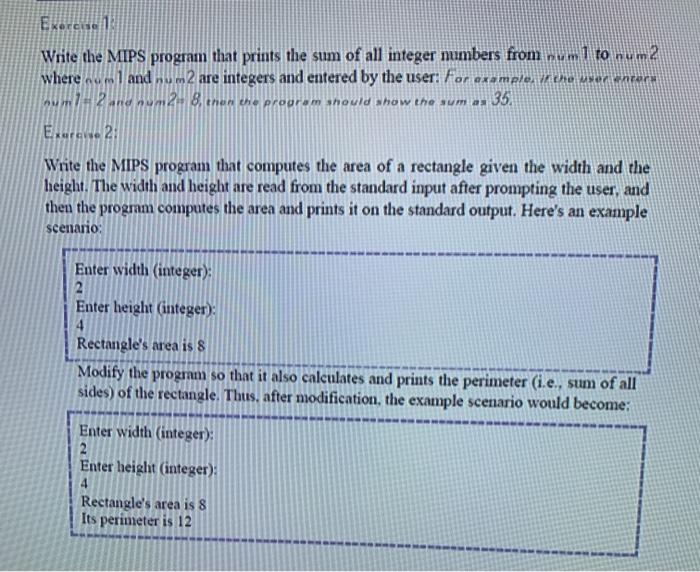  Exercise 1 Write the MIPS program that prints the sum of
