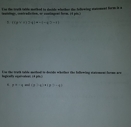 Full Truth Table Method to determine statement form Use the truth table