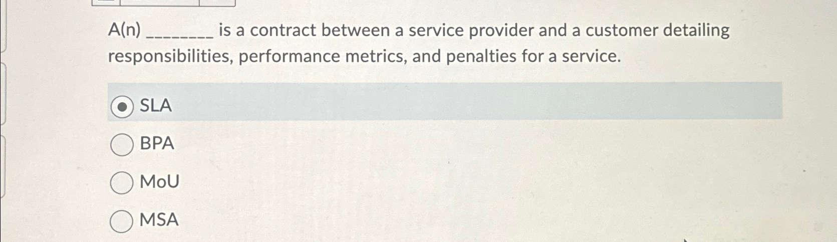  A(n), is a contract between a service provider and a customer
