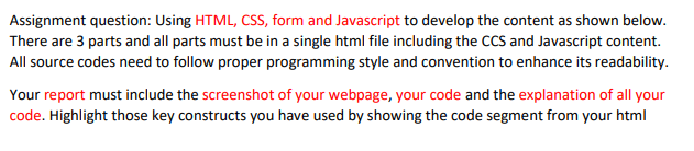  Assignment question: Using HTML, CSS, form and Javascript to develop the