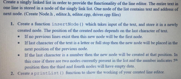  In c++ language Create a singly linked list in order to