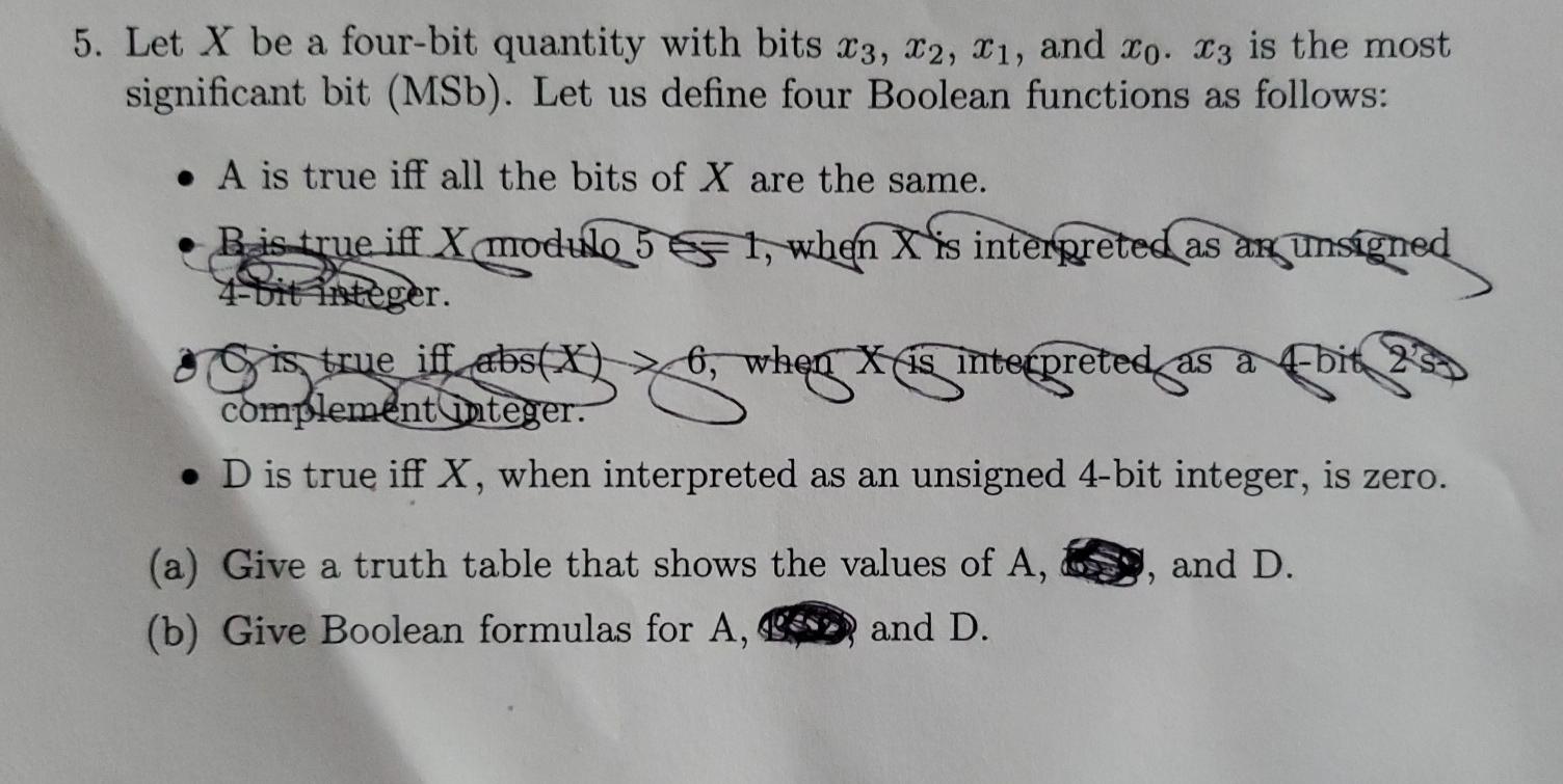 5. Let X be a four-bit quantity with bits X3, X2,