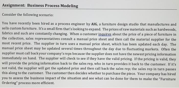  the scenario, and the question. Assignment: Business Process Modeling Consider the