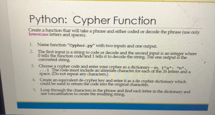  Help with python please will rate! Python: Cypher Function Create a