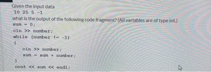  Given the input data 10 25 5 -1 what is the