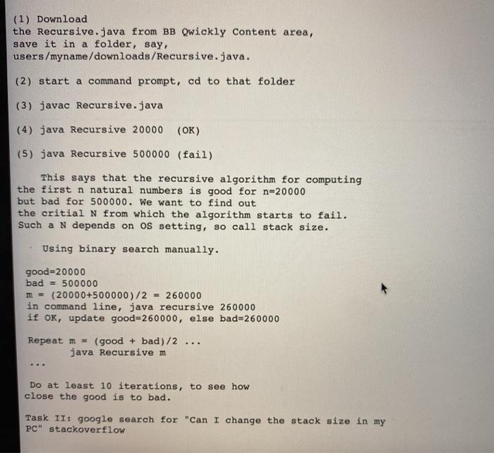  (1) Download the Recursive.java from BB Qwickly Content area, save it