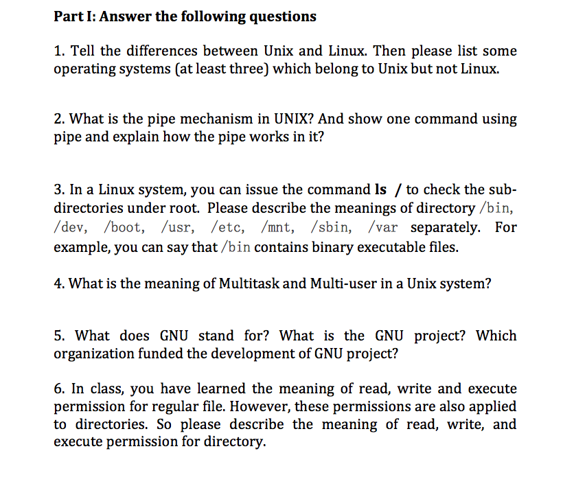 Tell the differences between Unix and Linux. Then please list some