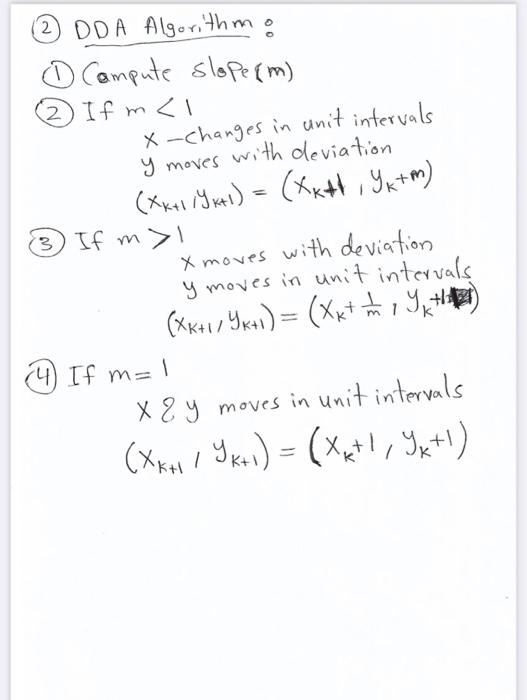 same result in C ++ 1 DDA Algorithm (8,9) (x,y) slope y=mx+c