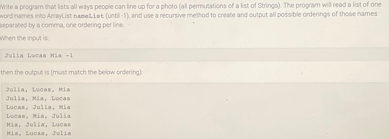  Using Java only! Write a program that lists all ways people