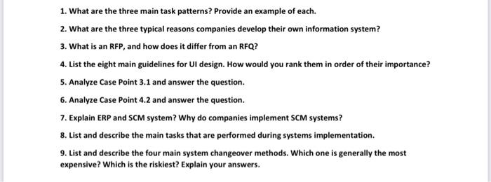 1. What are the three main task patterns? Provide an example