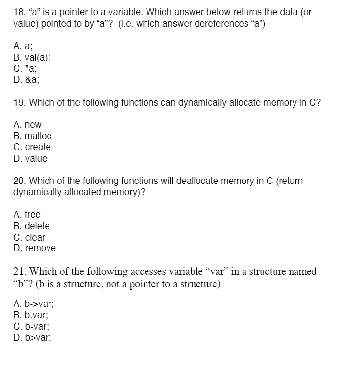  18. a is a pointer to a variable. Which answer below