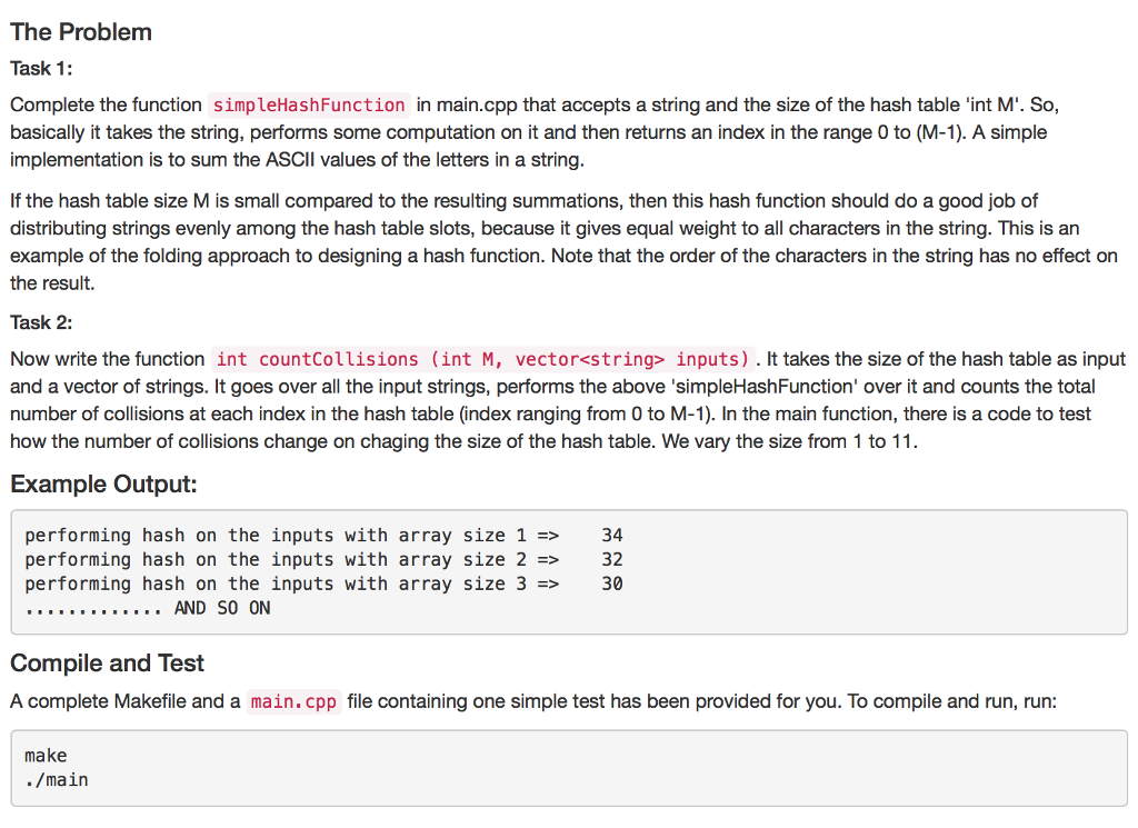  //main.cpp #include #include #include using namespace std; int hashFunction(string s, int