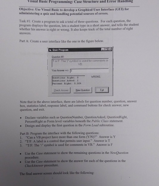  Visual Basic Programming: Case Structure and Error Handling Objective: Use Visual
