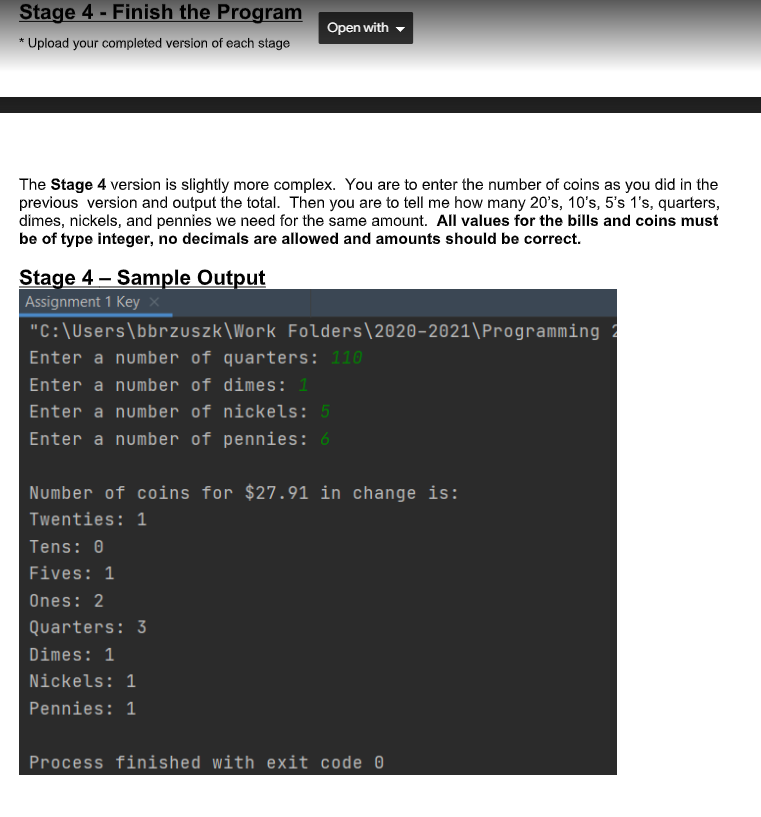 the total for the bought goods and entered the amount of money