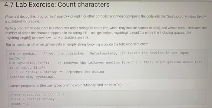  This needs to be in C++ language. 4.7 Lab Exercise: Count