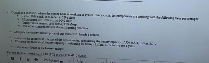 table below: Component Microcontroller (TI MSP430) Current Draw RF Transceiver (CC2420) Accelerometer