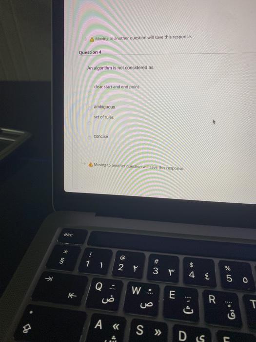  A Moving to another question will save this response. Question 4